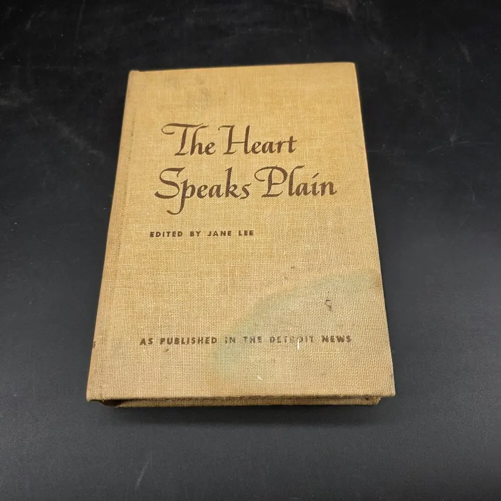 The Heart Speaks Plain Jane Lee 1949 Signed Hardcover Letters of Life Experience